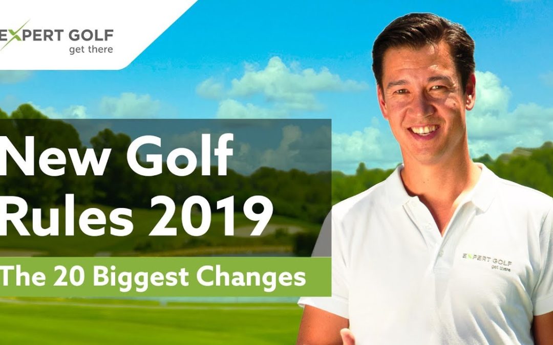 NEW GOLF RULES 2019 | The 20 Most Important CHANGES
