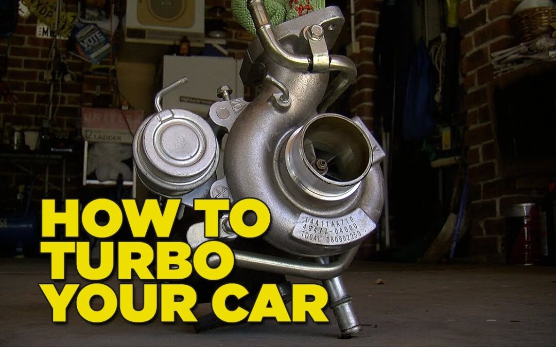 How To Turbo Your Car [In 5 Minutes]