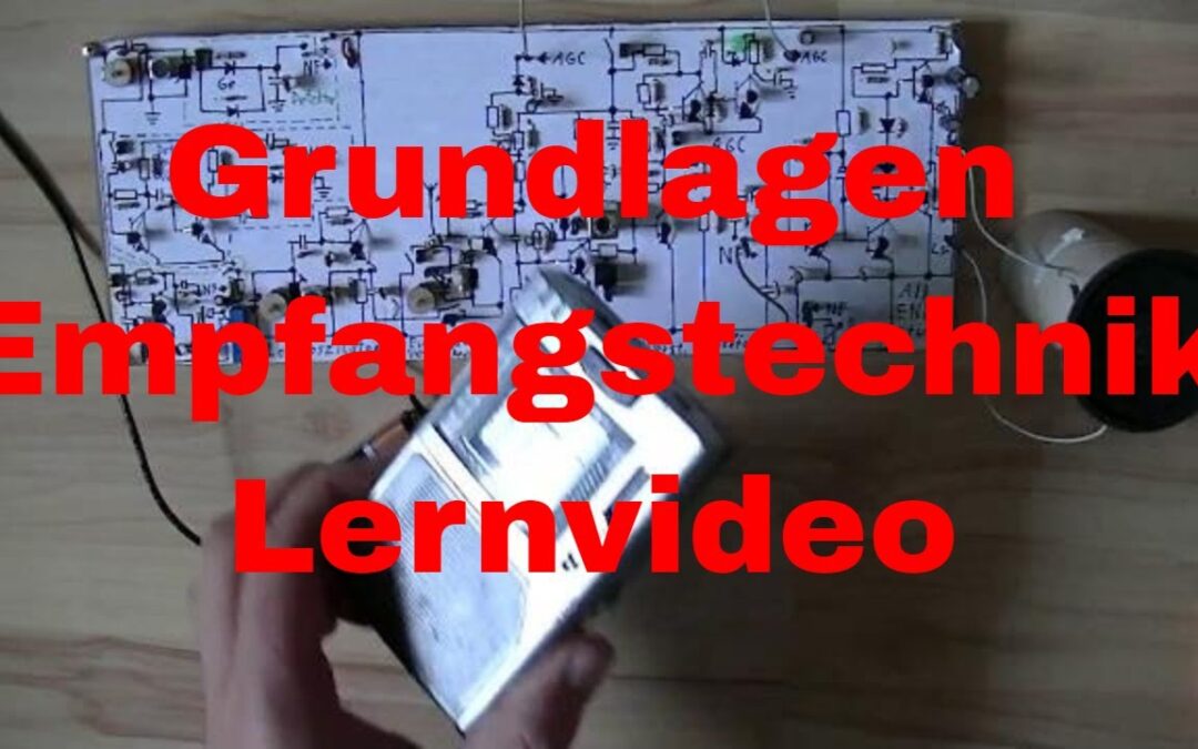 Grundlagen der Empfänger Technik – Lernvideo von Stefan0719 – eflose #830