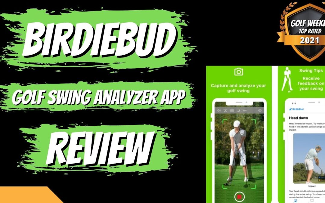 An App That Analyzes Your Golf Swing?  We Tested Out BirdieBud | The New App To Help Your Golf Swing