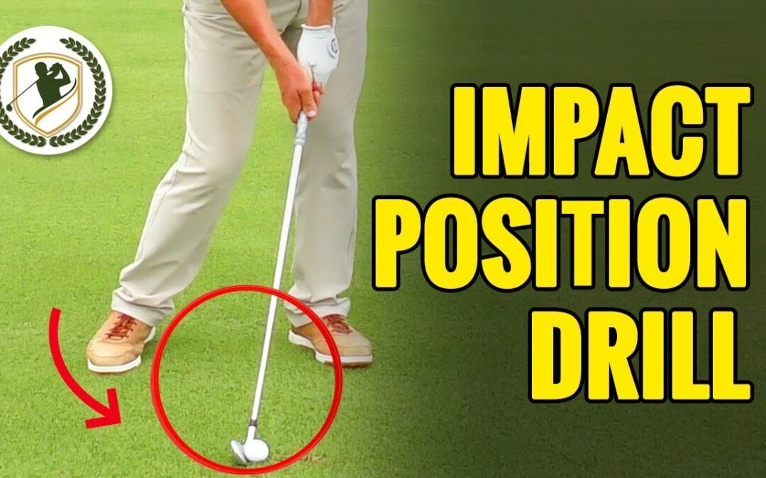 Golf Swing (IMPACT POSITION) Drills For Deadly ACCURACY!