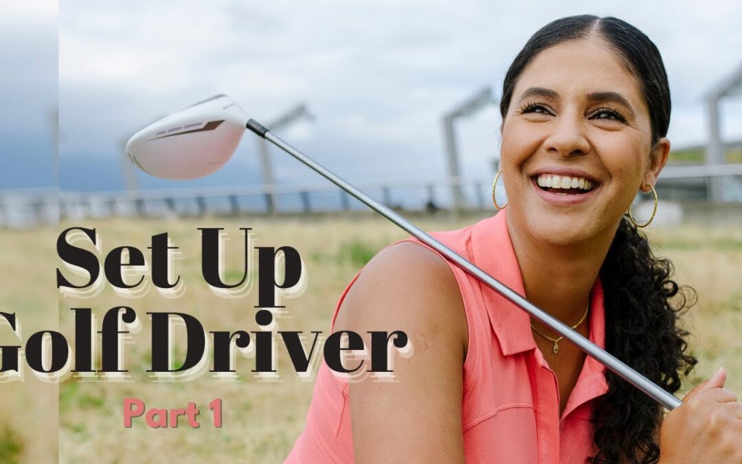 Set Up & Tee Height For Your Golf Driver | Beginner Golf Basics Part 1