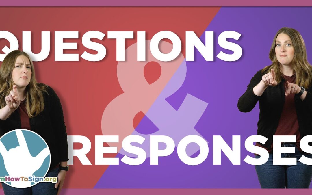 The Basics of ASL Questions and Responses