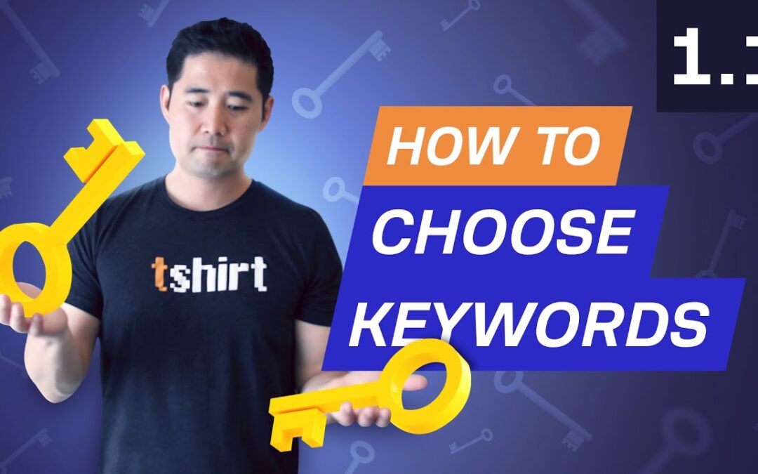 What are Keywords and How to Choose Them? 1.1. SEO Course by Ahrefs