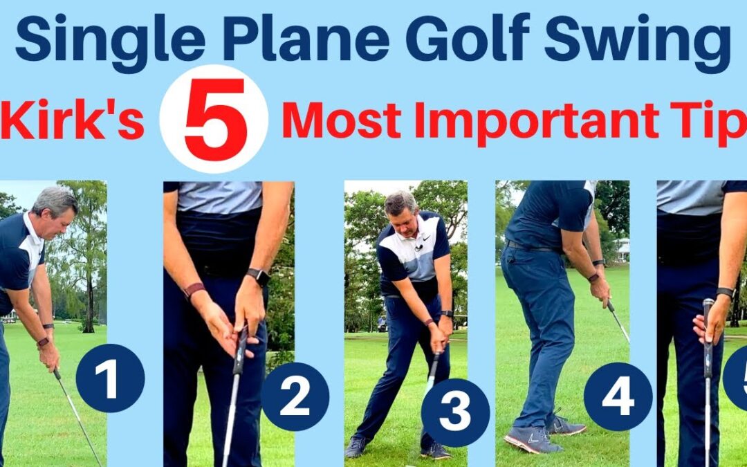 Setup 4 Impact® Golf Swing – Kirk’s 5 Most Important Tips