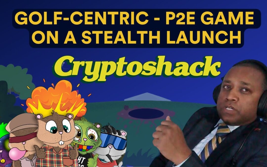 Cryptoshack – A Golf-Centric P2E Game Minting on a Stealth Launch