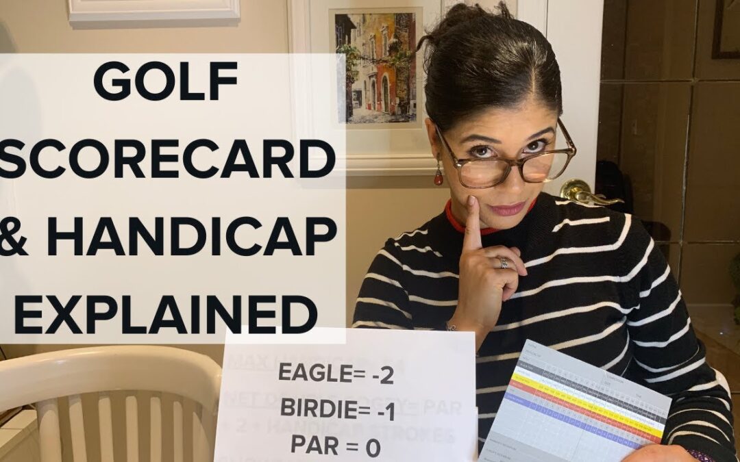 Golf Scorecard and Golf Handicap Explained for Beginner Golfers