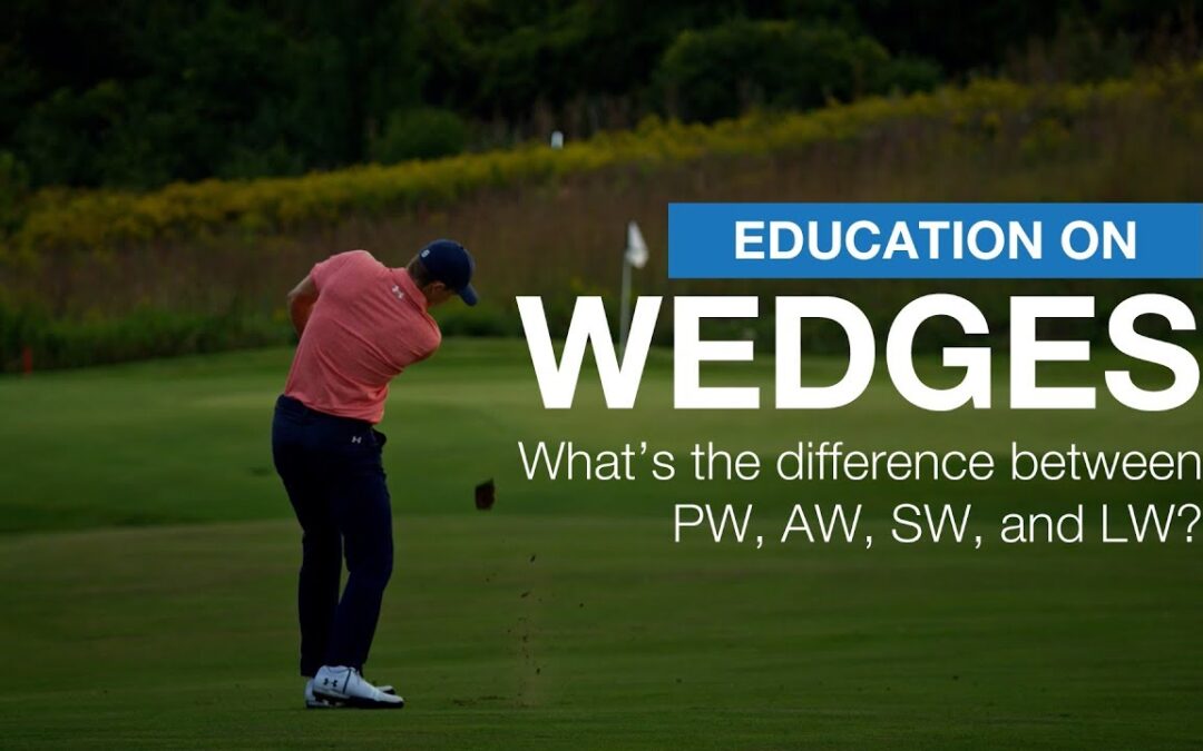 What’s the difference between PW, AW, SW, & LW? [Golf Basics]