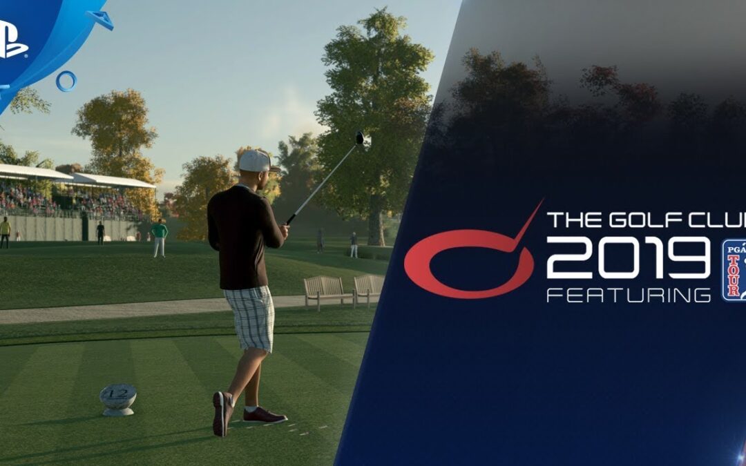 The Golf Club 2019 Featuring the PGA TOUR – Announcement Trailer | PS4